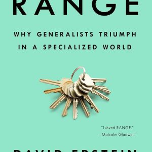 Range: Why Generalists Triumph in a Specialized World